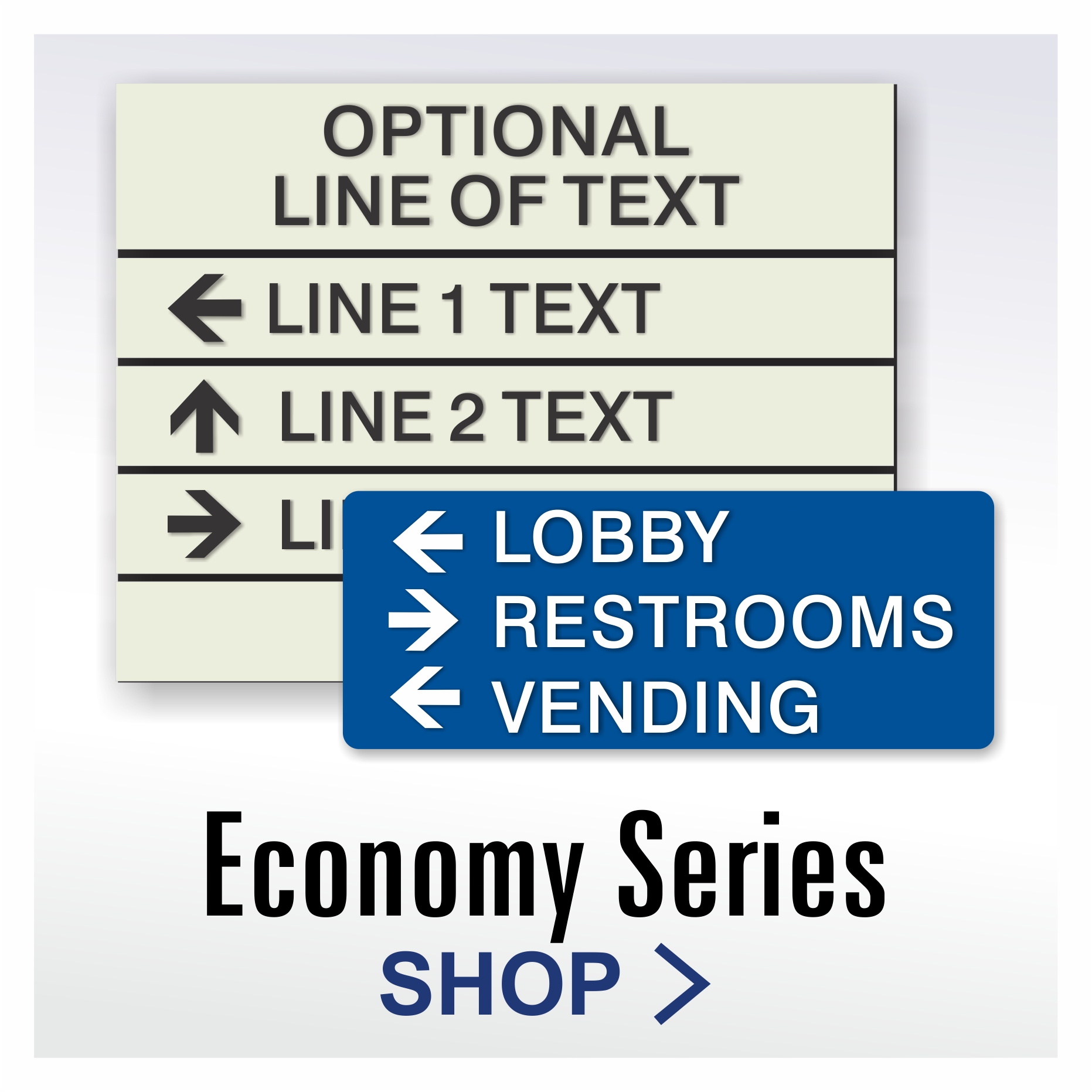 Economy Series low cost interior directional signs